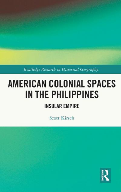American Colonial Spaces in the Philippines