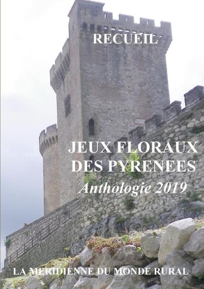 Jeux Floraux des Pyrénées - Anthologie 2019