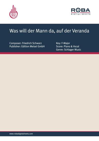 Was will der Mann da, auf der Veranda