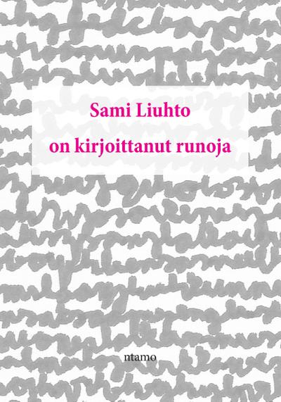 on kirjoittanut runoja