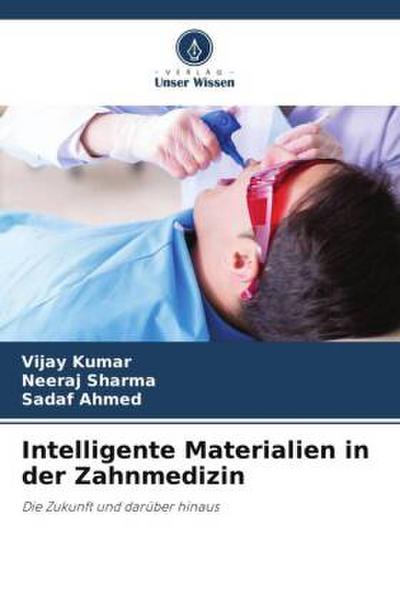 Intelligente Materialien in der Zahnmedizin