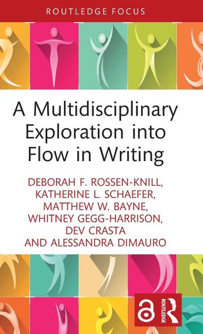 A Multidisciplinary Exploration into Flow in Writing