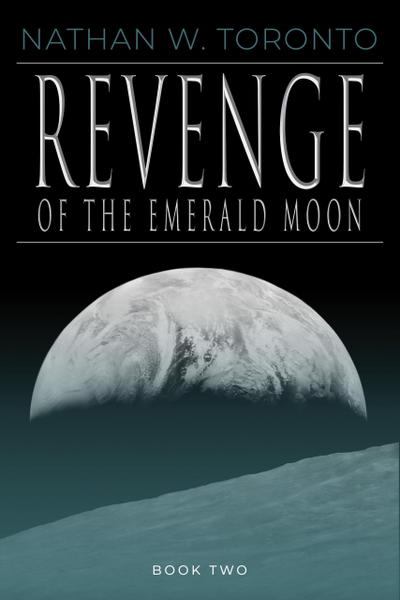 Revenge of the Emerald Moon (Saga of the Emerald Moon, #2)