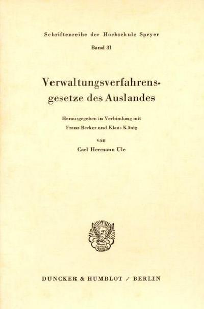 Verwaltungsverfahrensgesetze des Auslandes.