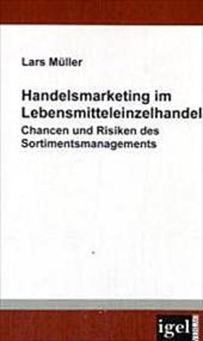 Handelsmarketing im Lebensmitteleinzelhandel