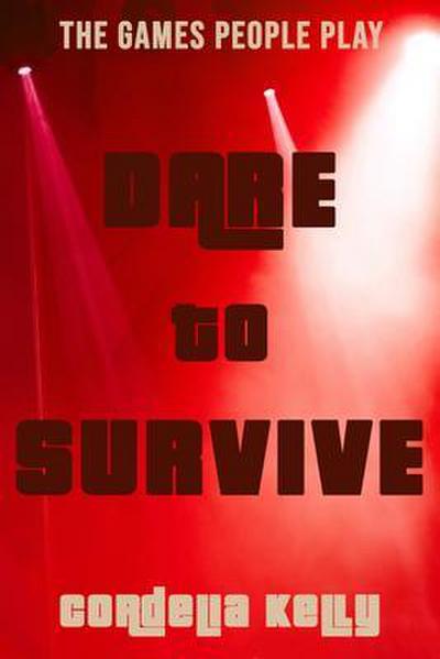 Dare to Survive