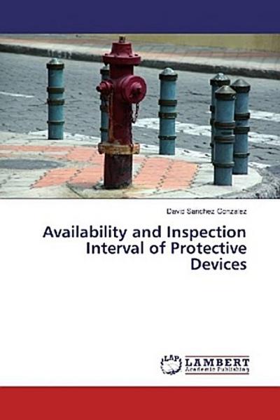 Availability and Inspection Interval of Protective Devices