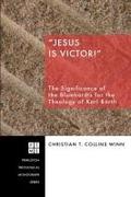 "Jesus Is Victor!"
