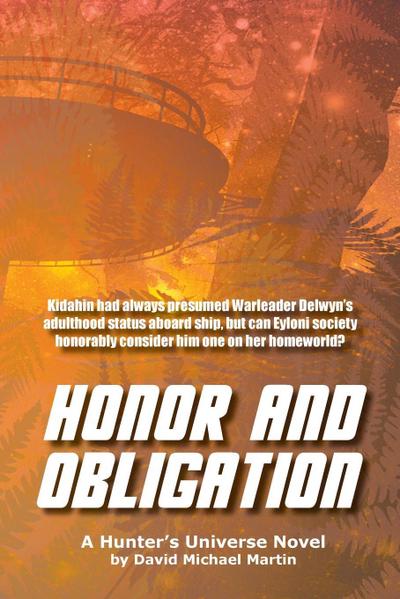 Honor and Obligation