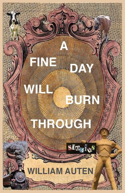 A Fine Day Will Burn Through