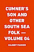 Cumner’s Son and Other South Sea Folk - Volume 04