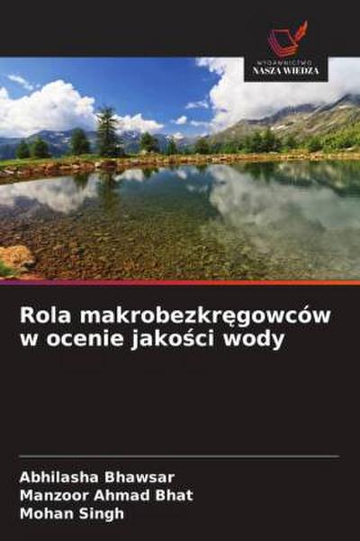 Rola makrobezkr¿gowców w ocenie jako¿ci wody