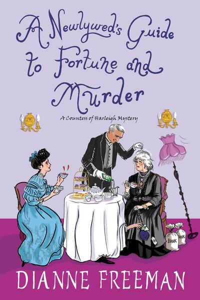 A Newlywed’s Guide to Fortune and Murder