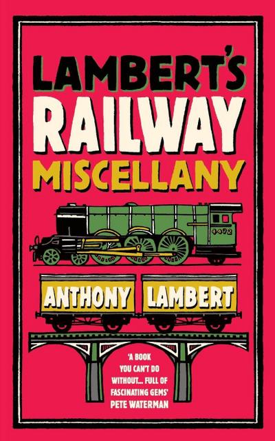 Lamberts Railway Miscellany