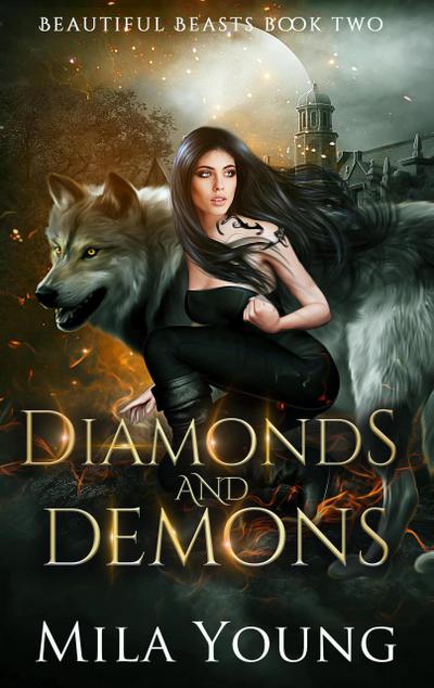Diamonds and Demons (Beautiful Beasts, #2)