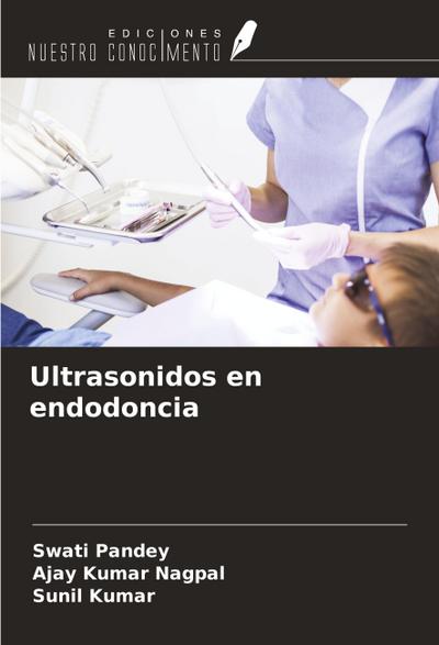 Ultrasonidos en endodoncia