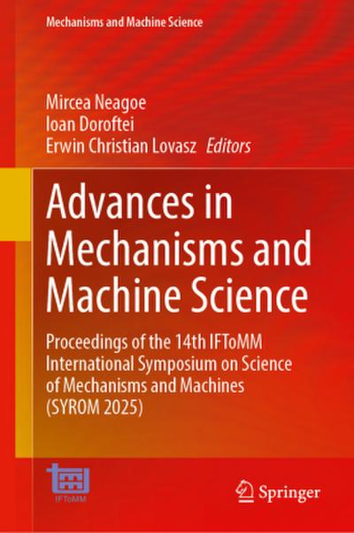 Advances in Mechanisms and Machine Science