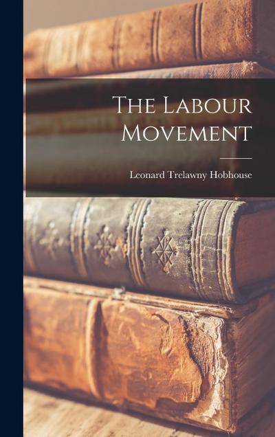 The Labour Movement