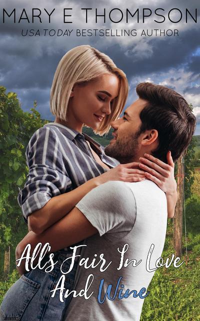 All’s Fair In Love And Wine