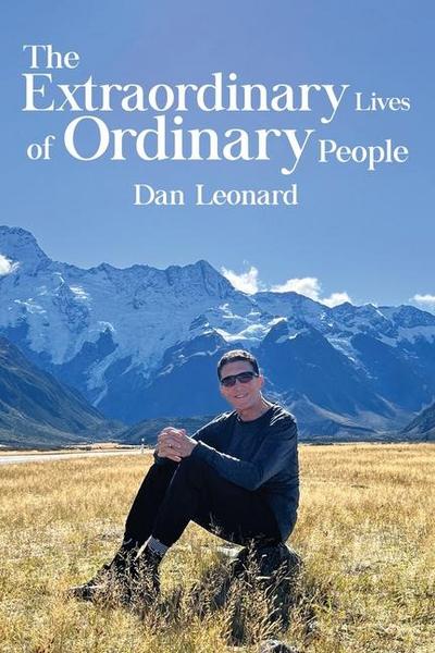 The Extraordinary Lives of Ordinary People