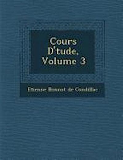 Cours D’ Tude, Volume 3