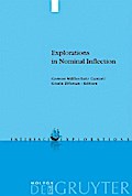 Explorations in Nominal Inflection