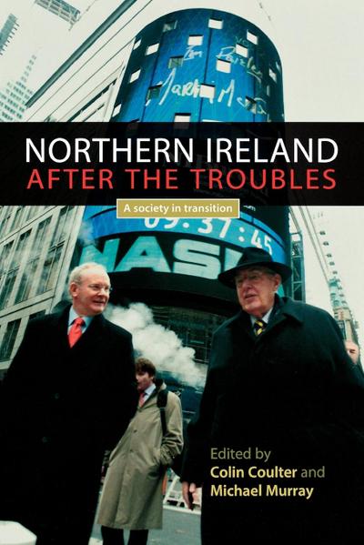 Northern Ireland after the troubles
