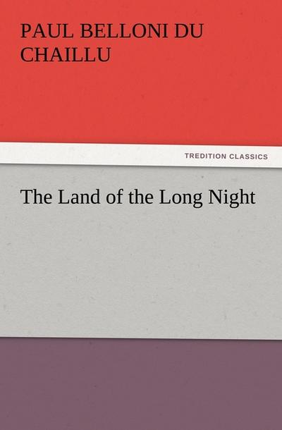The Land of the Long Night