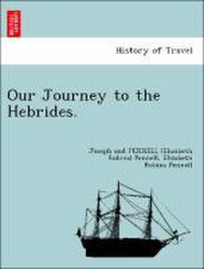 Our Journey to the Hebrides.