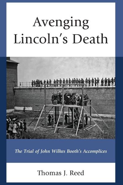 Avenging Lincoln’s Death