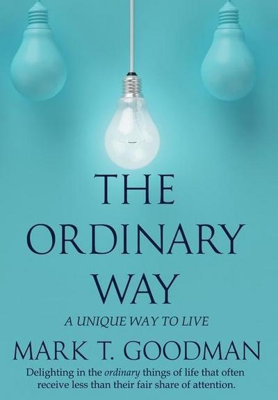 Goodman, M: Ordinary Way