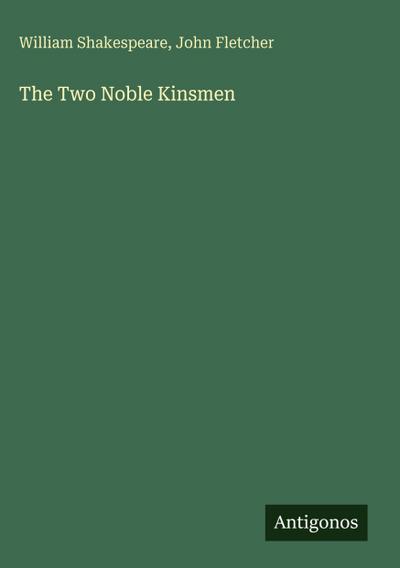 The Two Noble Kinsmen