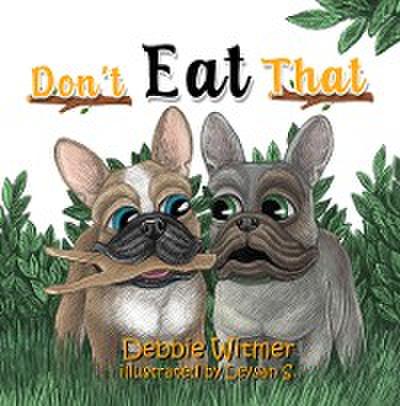 Don’t Eat That!