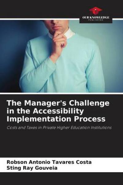 The Manager’s Challenge in the Accessibility Implementation Process