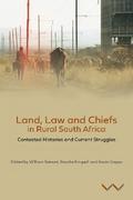 Land, Law and Chiefs in Rural South Africa