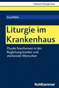 Liturgie im Krankenhaus