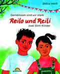 Gemeinsam sind wir stark : Reilo und Reili