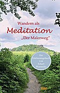 Wandern als Meditation