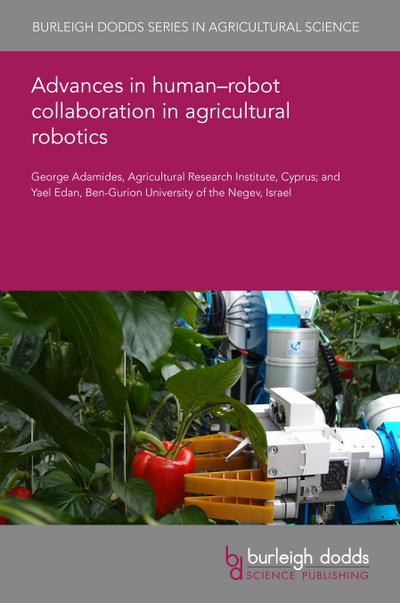Advances in human–robot collaboration in agricultural robotics