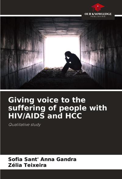 Giving voice to the suffering of people with HIV/AIDS and HCC