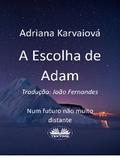 A Escolha De Adam