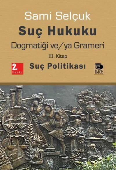 Suc Hukuku Dogmatigi veya Grameri 3. Kitap