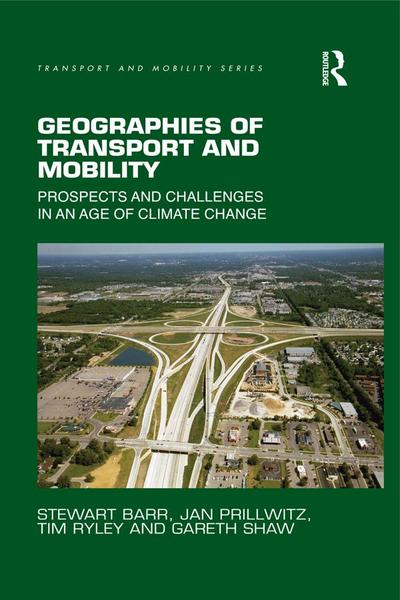 Geographies of Transport and Mobility