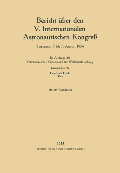 Bericht über den V. Internationalen Astronautischen Kongreß