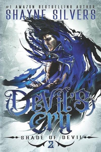 Devil’s Cry: Shade of Devil Book 2