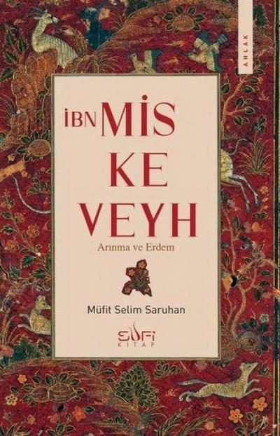 Ibn Miskeveyh - Arinma ve Erdem