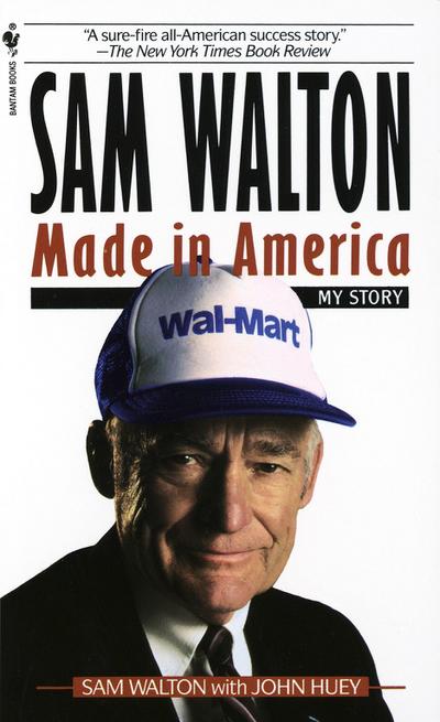 Sam Walton, Made in America - Sam Walton