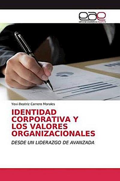 IDENTIDAD CORPORATIVA Y LOS VALORES ORGANIZACIONALES