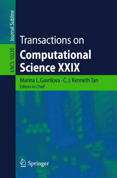 Transactions on Computational Science XXIX