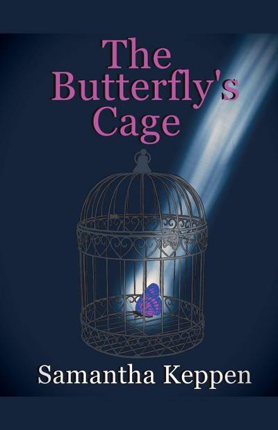 The Butterfly’s Cage